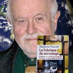 Fred Singer ne croit pas au tabagisme passif et à l'origine anthropique du réchauffement climatique. Il tient une bonne place dans ce livre !